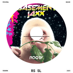 Basement Jaxx - Romeo (RS SL Rework) [FREE DOWNLOAD]