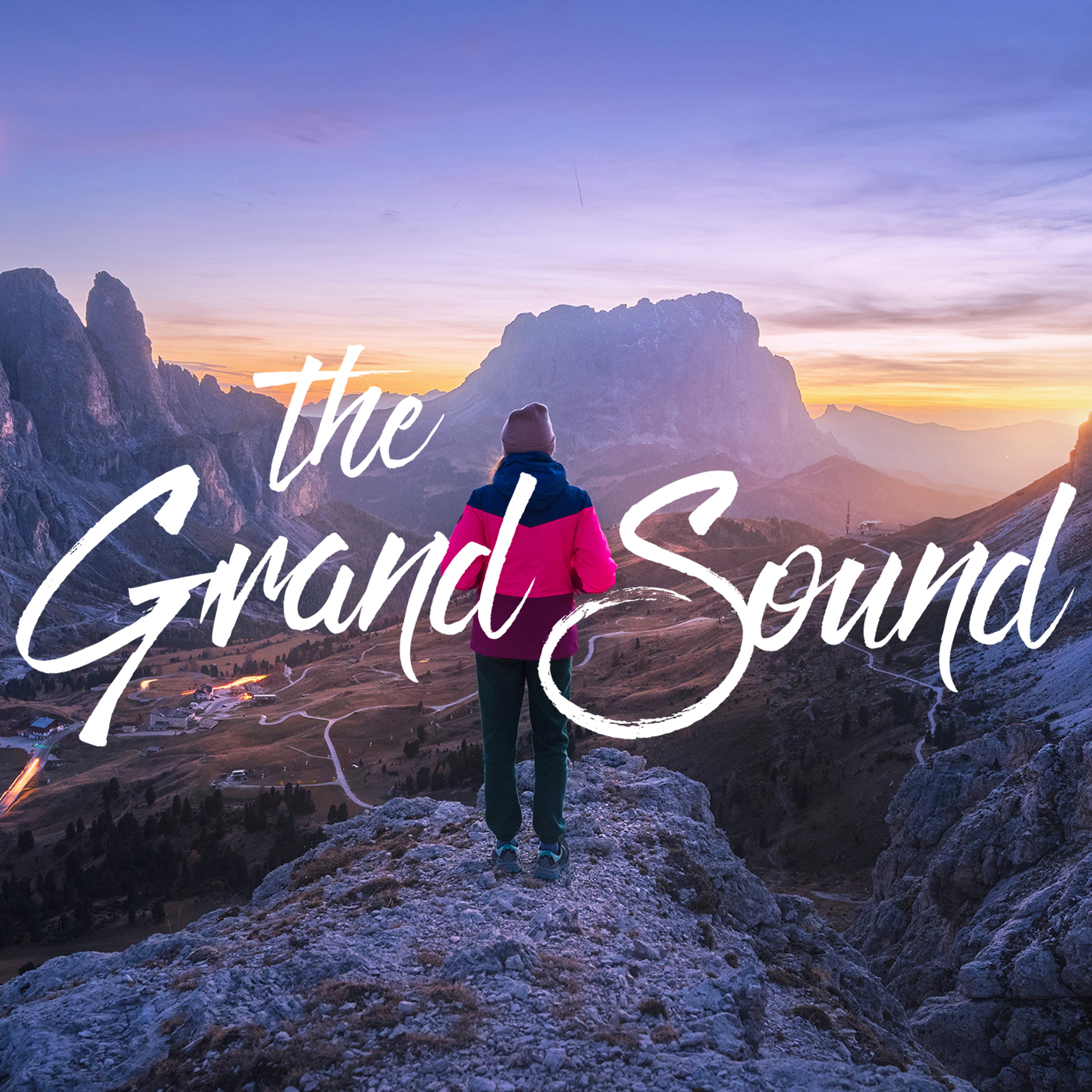 The Grand Sound Podcast