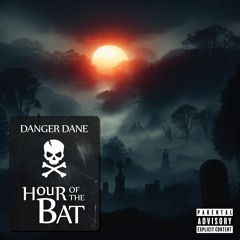 Hour Of The Bat x That's A Lot of Blood