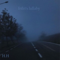 frifri's lullaby