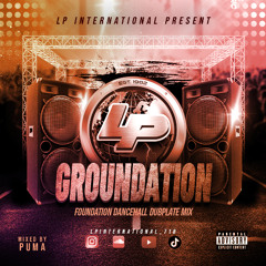 LP INTL PRESENTS GROUNDATION (DUBPLATE MIX)