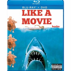 Like A Movie