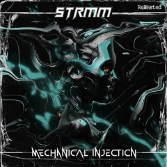 STRMM - Mechanical Injection (Wamborian Remix)