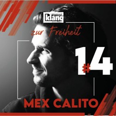 klangheimlich zur freiheit #14: MexCalito