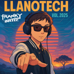 LLANOTECH SESSION-FRESH FRANKY ORTIZ DJ (House, Afro house, Tech House, Navegue, Freseo 🍓🍒) 2025