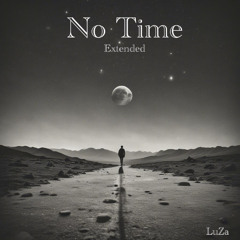 No Time - Extended