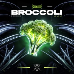 BROCCOLI (FREE DL)