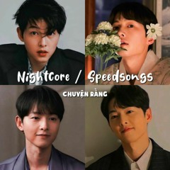 Chuyện Rằng / SpeedSongs #98