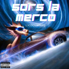 Sors La Merco (feat. Loris)