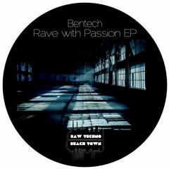 Bentech - Passion (Original Mix)