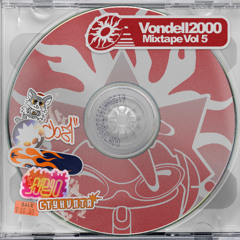 Vondell 2000 Mixtape Vol 5: Fire