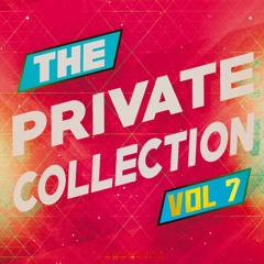 The Private Collection Vol.7 (20 Tracks)