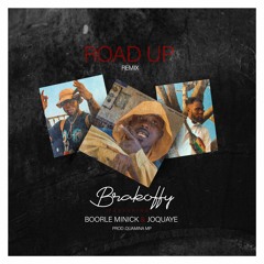 Road Up (Remix) Ft JoQuaye X Boorle Minick (Prod. By Quamina Mp)