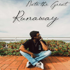 Nate the Great - Runaway (Prod. peril)