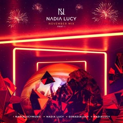 Nadia Lucy - November Mix  (FREE DOWNLOAD)