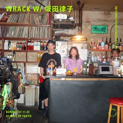 Internet Public Radio x WRACK w/ 坂田律子 (Nov 27th 2022)