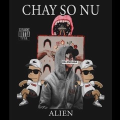 Chay So Nu - Ålien