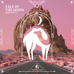 Baris Balta - Tale Of The Moon (Cafe De Anatolia)