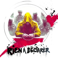 02 - Rien à déclarer (En garde à vue)