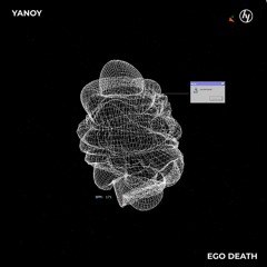 Yanoy - Ego Death