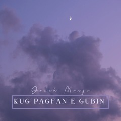 Kug Pagfan E Gubin (cover)