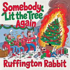 Somebody Lit the Tree Again (Merry Freakmas #7)