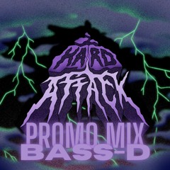 Hard Attack promo mix: DJ Bass-D