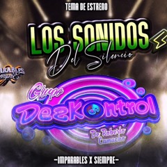 Los Sonidos Del Silencio - Grupo Dezkontrol de Roberto Camacho 2025 Limpia