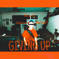 giving up (Prod. ARAM)