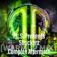 Shockerz Complex Aftermath Warmup Mix