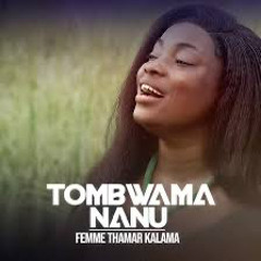 Tombwama Nanu- Femme Thamar