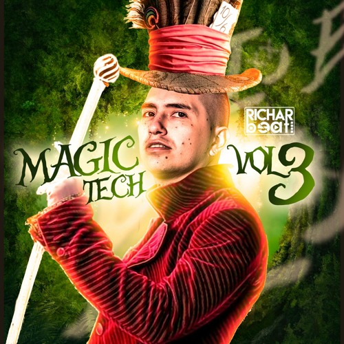 Magic Tech ✘ Vol #3 🍀🪄🪄🪄