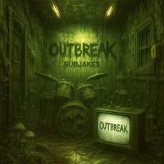 Outbreak (OUT NOW)