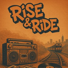 Rise & Ride