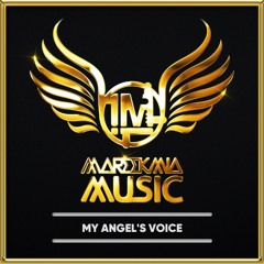 My ANGEL's voice