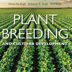 [Free] EPUB 💗 Plant Breeding and Cultivar Development by  D. P. Singh,A. K. Singh,A.