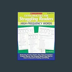 [EBOOK] 🌟 Extra Practice for Struggling Readers: High-Frequency Words: Motivating Practice Packets
