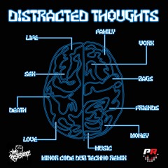 Distracted Thoughts - MINOR CODE Dub Techno Remix