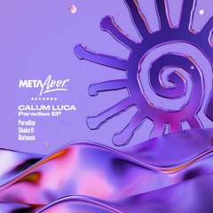 Calum Luca - Paradise (Original Mix) (Preview)