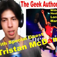 062 The Geek Authority Show with Special Guest Tristan McDaniel