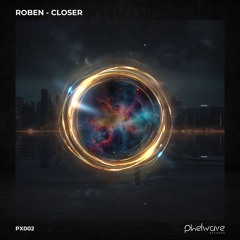 Roben - Closer (Radio Mix)