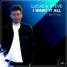 Lucas & Steve - I Want It All (Luminhertz Remix) - Radio Edit