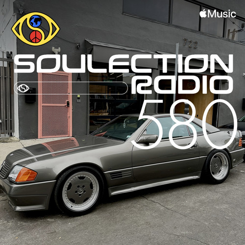 Soulection Radio #580