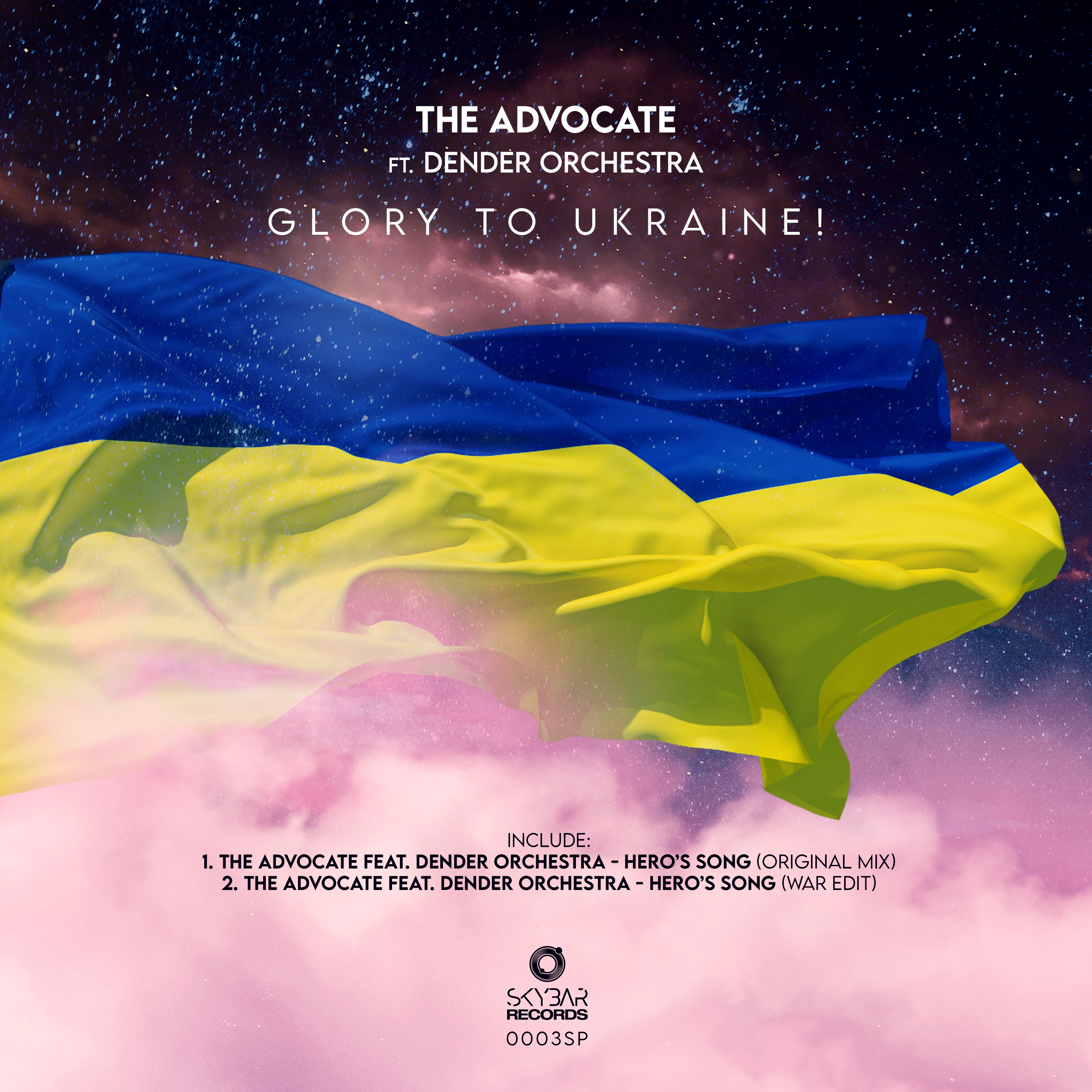 Sii mai The Advocate feat. DenDer Orchestra - Hero's Song (War Edit) // SKYBAR0003SP
