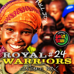 Unity Sound - Royal Warriors V24 - Culture Mix April 2023