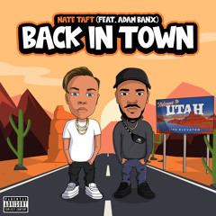 BACK IN TOWN (Feat. Adam Banx)