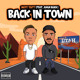 on BACK IN TOWN (Feat. Adam Banx)