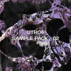 UTRO6 - SAMPLE PACK_02 (DEMO)