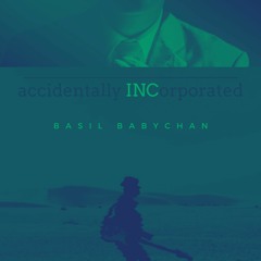 accidentally INCorporated - Mashup