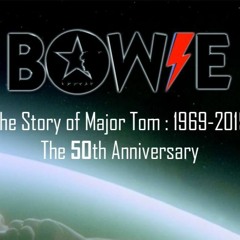 Bowie The Story Of Major Tom.